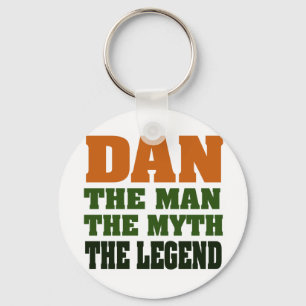 Dan - the Man, the Myth, the Legend! Key Ring