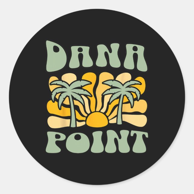 Dana Point _3  Classic Round Sticker (Front)