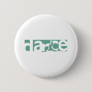 Dance 6 Cm Round Badge