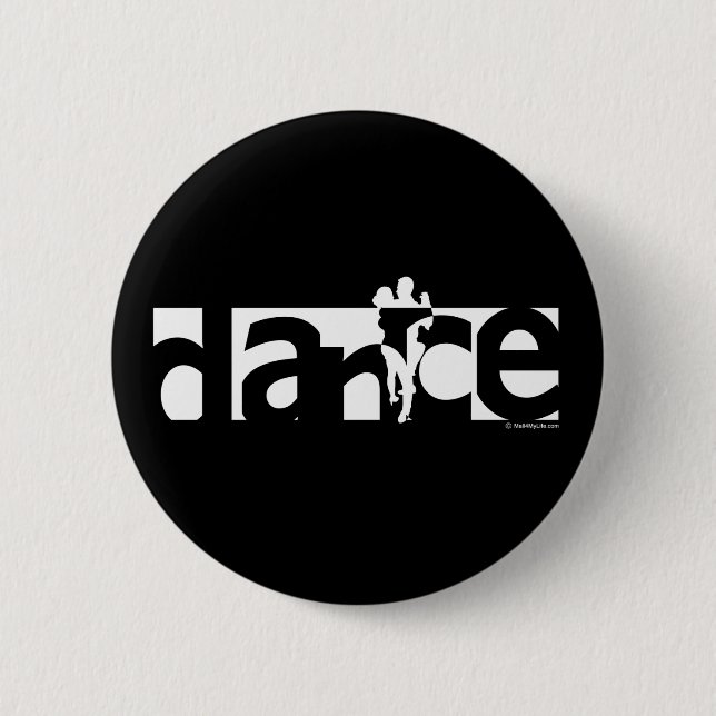 Dance 6 Cm Round Badge (Front)