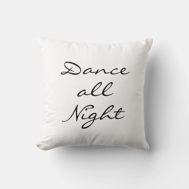 Dance all Night Cushion (Front)