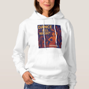 Dance All Night - Hoodie Damen