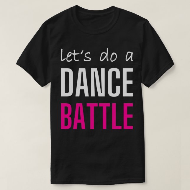 dance battle T-Shirt (Design Front)