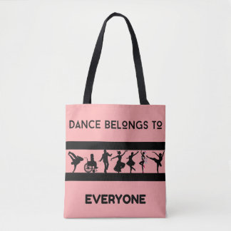 "Dance Belongs to Everyone" Light Pink  Tote Bag