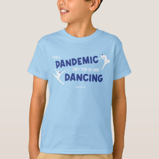 Dance Biz Kids Pandemic T-Shirt 2021