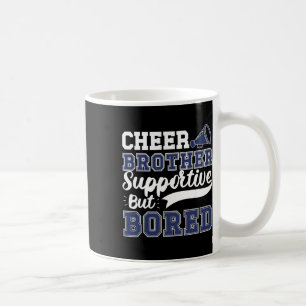Dance Brother Cheer Brother Of A Cheerleader Broth Coffee Mug