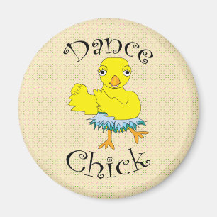 Dance Chick Text Magnet