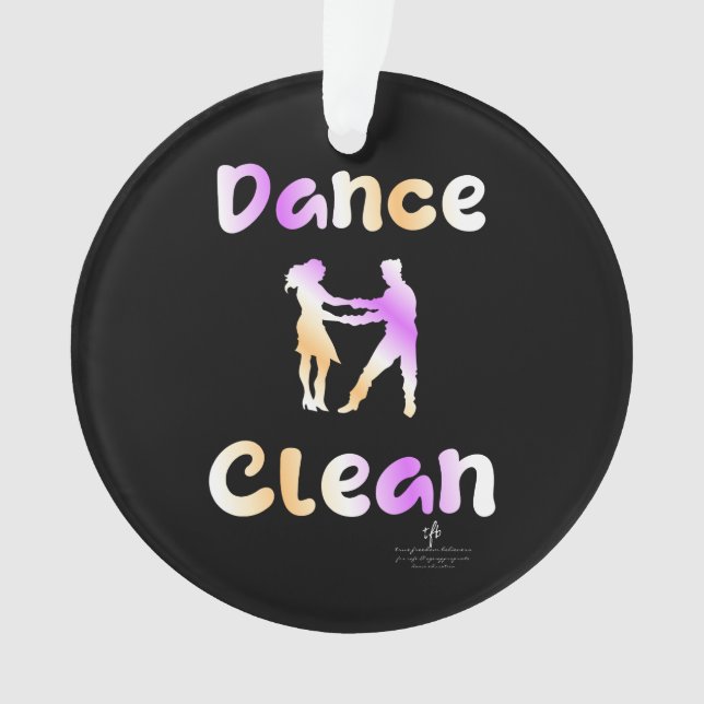 Dance Clean Sapin-Sapin Round Ornament (Front)