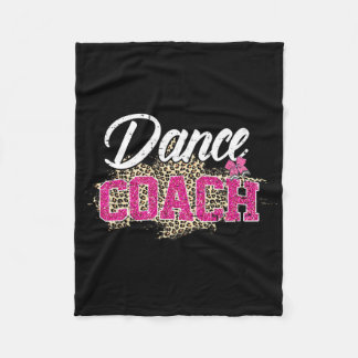 Dance Coach Leopard Funny Dancing Coach Mother's D Fleece Blanket