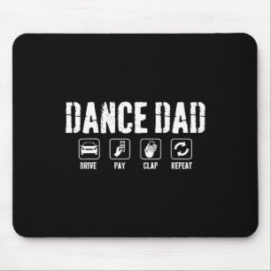 Dance Dad Competition Proud Dance Dad Father's Day Mouse Mat