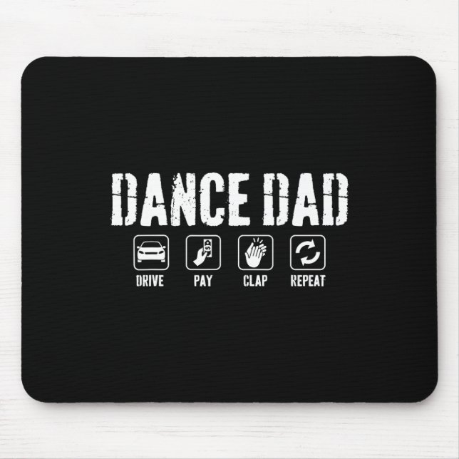 Dance Dad Competition Proud Dance Dad Father's Day Mouse Mat (Front)