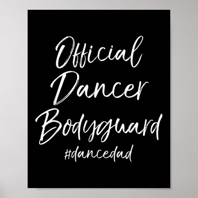 Dance Dad Dancing Parents Funny Official Dancer Bo Poster (Front)