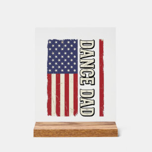 Dance Dad Patriotic Vintage Flag Shirt Design_1 Acrylic Sign