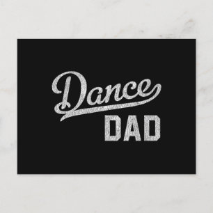 Dance Dad Proud Dancer Father Postcard