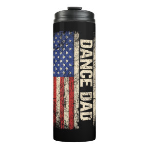 Dance Dad US American Flag Shirt Dancer Dancing Fa Thermal Tumbler