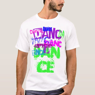 Dance Dance Dance T-Shirt