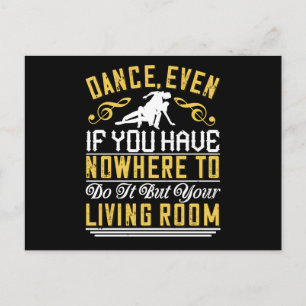 Dance - Dance Even In The Living Room Postcard