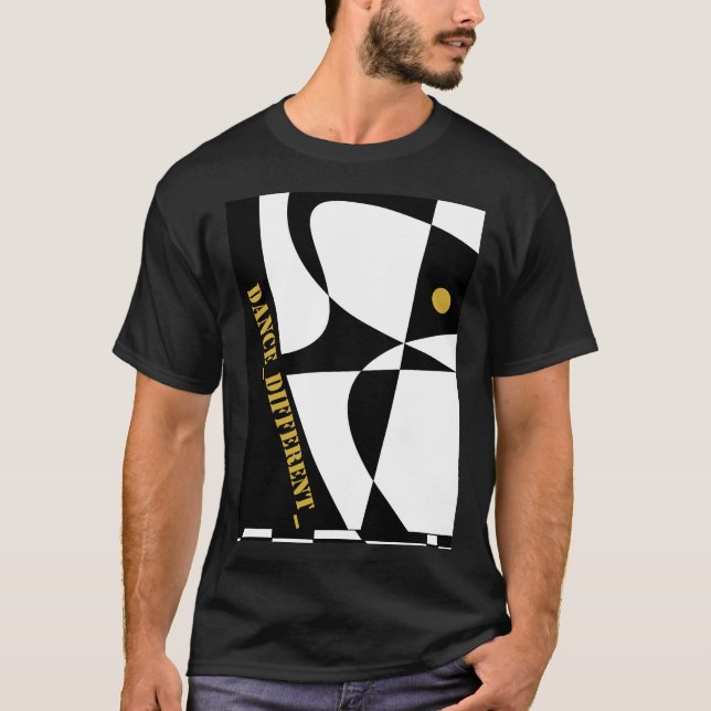 DANCE_DIFFERENT_ 2 T-Shirt (Front)