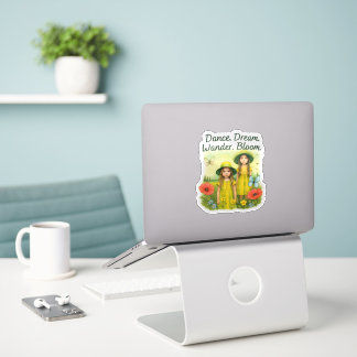 Dance. Dream. Wander. Bloom. Sticker