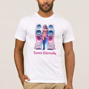 Dance Eternally T-Shirt