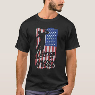 Dance for America patriot HipHop street dance T-Shirt