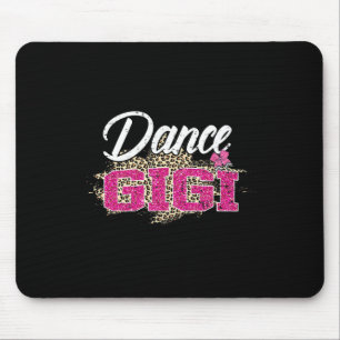 Dance Gigi Leopard Funny Dancing Gigi Mother's Day Mouse Mat