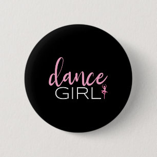 Dance Girl Dancing Ballerina Ballet Dancer Gift Fo 6 Cm Round Badge