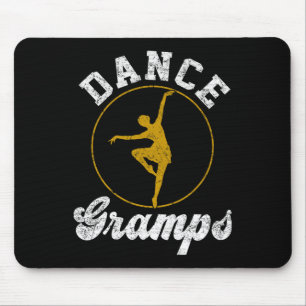 Dance Gramps Dance Lover Fathers Day  Mouse Mat