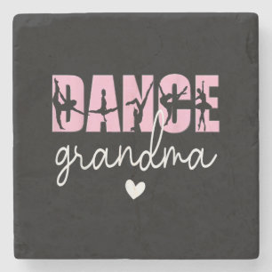 Dance Grandma of A Dancer Grandmother, Happy Mothe Stone Coaster