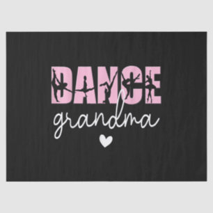 Dance Grandma of A Dancer Grandmother, Happy Mothe Tissue Paper