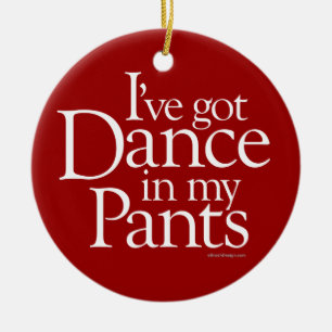 Dance In My Pants Ceramic Tree Decoration