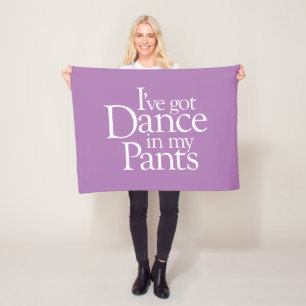 Dance In My Pants Fleece Blanket
