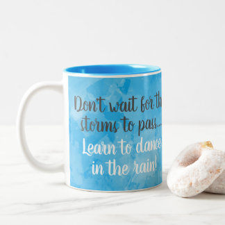 Dance in the Rain Blue Watercolor Inspirational Two-Tone Coffee Mug