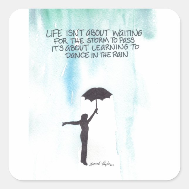Dance In The Rain Square Sticker (Front)