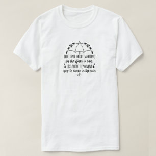 Dance In The Rain T-Shirt