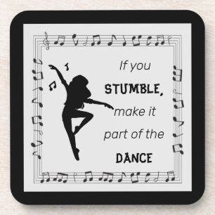 Dance inspirational quote musical notes black coaster
