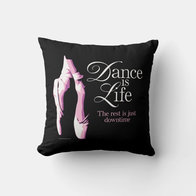 Dance Is Life Cushion (Front)