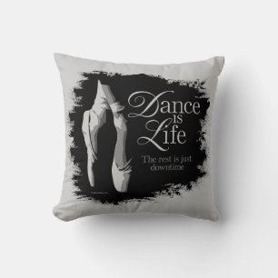 Dance Is Life Cushion