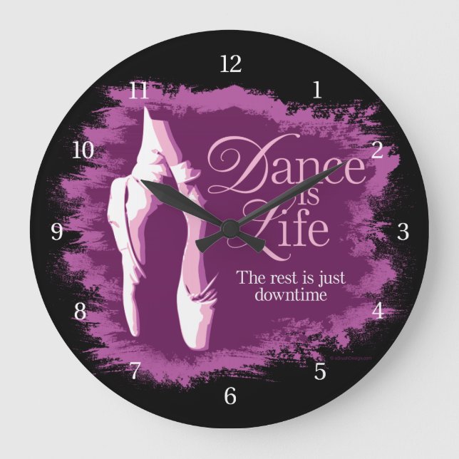 Dance Is Life Large Clock (Front)