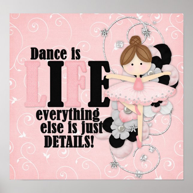 Dance is Life Poster (Front)