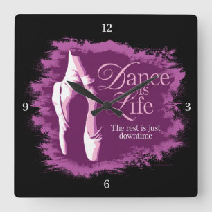 Dance Is Life Square Wall Clock