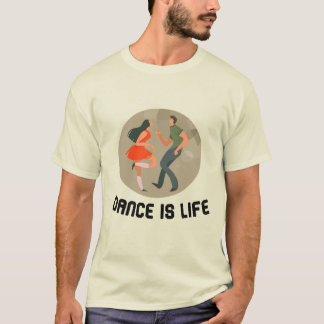 dance is life  T-Shirt