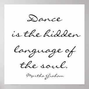 Dance is the hidden language of the soul. , Mar... Poster