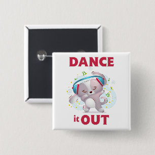 Dance It Out 15 Cm Square Badge