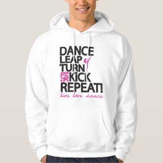 Dance leap Turn Repeat Dancer Hoodie