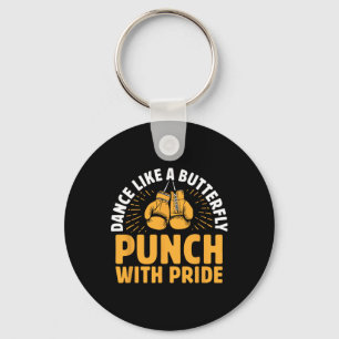 Dance Like A Butterfly Punch With Pride Boxer Spor Key Ring