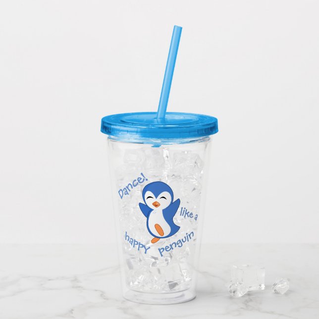 "Dance like a Happy Penguin" Acrylic Tumbler (Back Ice)
