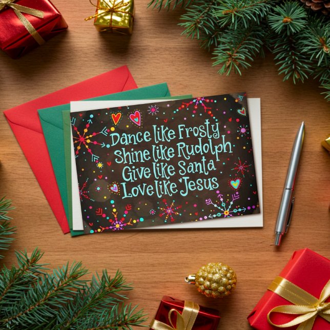 Dance like Frosty, Love like Jesus Card (Creator Uploaded)