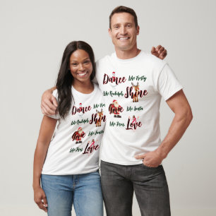 Dance Like Frosty, Love Like Jesus T-Shirt