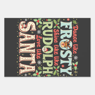 Dance Like Frosty Shine Like Rudolph Love Wrapping Paper Sheet